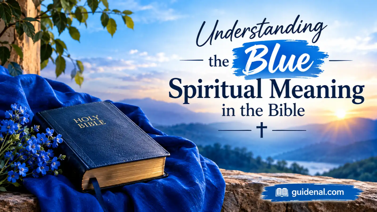 Understanding the Blue Spiritual Meaning in the Bible
